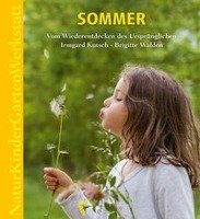 Natur-Kinder-Garten-Werkstatt: Sommer - Kutsch Irmgard, Walden Brigitte