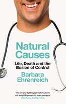 Natural Causes Ehrenreich Barbara