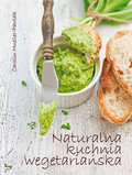 Naturalna kuchnia wegetariańska - Mueller-Pawlak Carolin