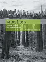 Nature's Experts: Science, Politics, and the Environment - Bocking Stephen