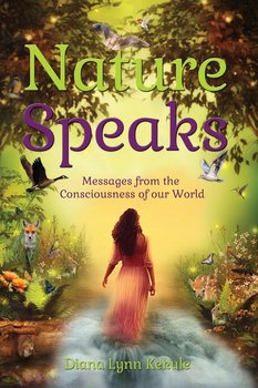 Nature Speaks - Kekule Diana Lynn