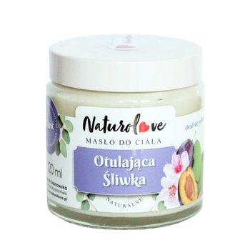 Naturolove, Naturalne masło do ciała, Otulająca Śliwka, 120ml - Naturolove By Wzorcownia Kosmetyków