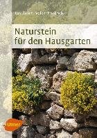 Naturstein für den Hausgarten - Friedrich Ursula, Friedrich Volker