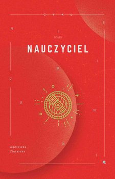Nauczyciel. Tom 2 - Ziętarska Agnieszka