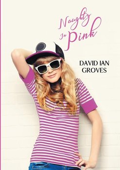 Naughty in Pink - Groves David