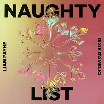 Naughty List - Liam Payne, Dixie D’Amelio