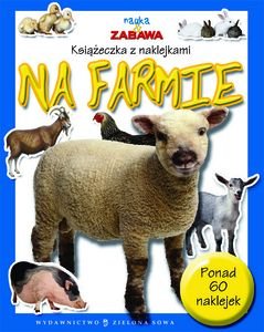 Nauka i zabawa. Na farmie - Opracowanie zbiorowe