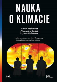 Nauka o klimacie - Popkiewicz Marcin, Kardaś Aleksandra, Malinowski Szymon