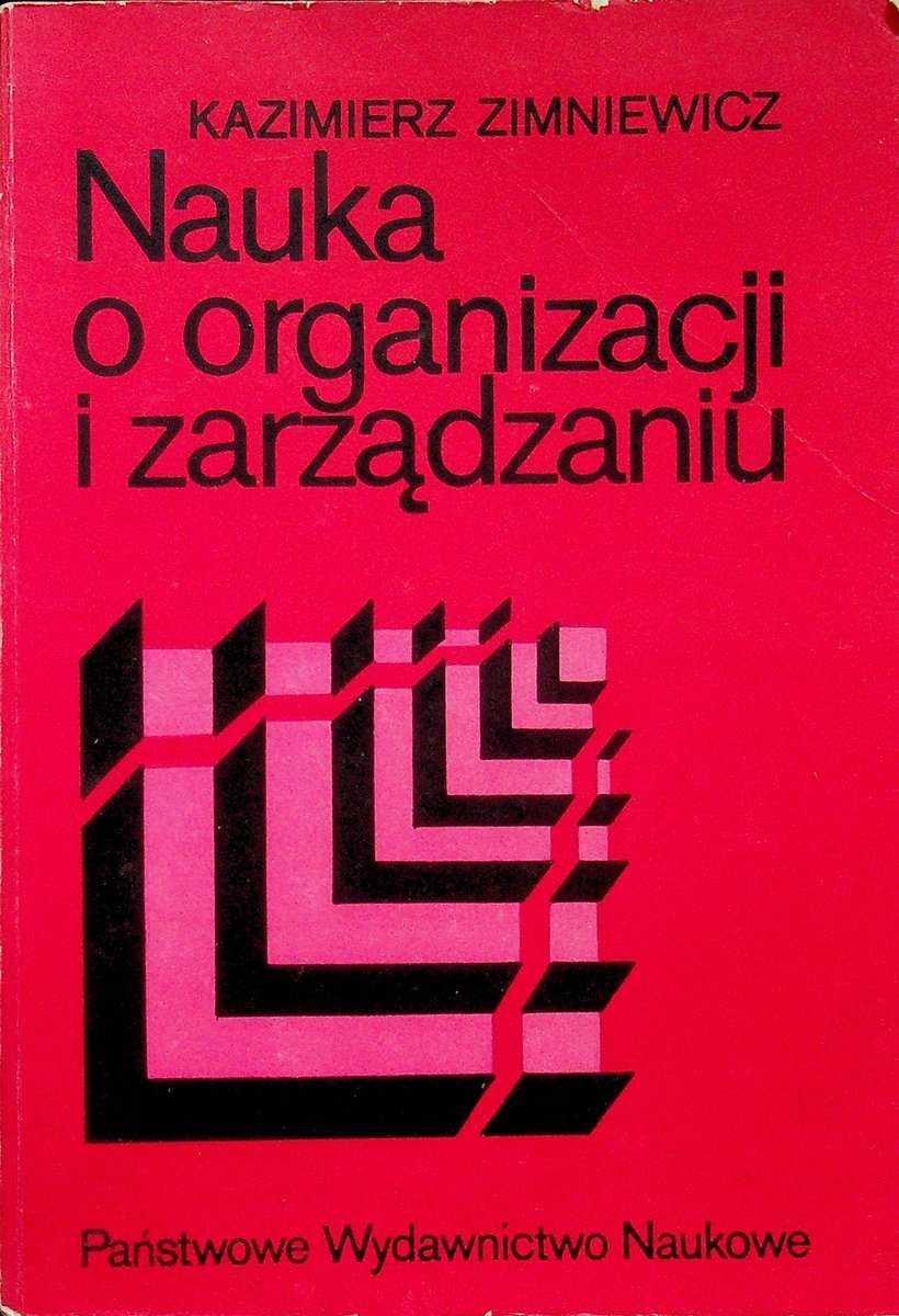 Nauka o organizacji i zarządzaniu - W opisie | Książka w Empik