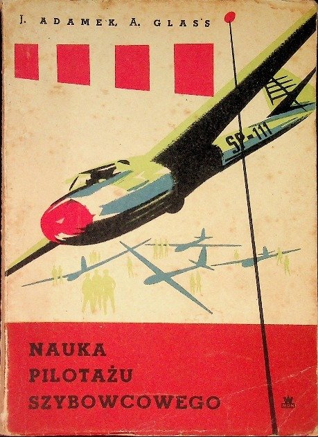 Nauka Pilota u Szybowcowego Adamek Jacek Ksi ka W Empik nauka-pilota-u-szybowcowego-adamek-jacek-ksi-ka-w-empik