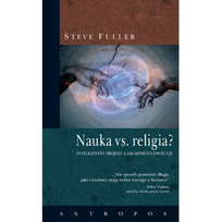 Nauka vs. Religia? Fuller Steve