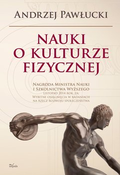Nauki o kulturze fizycznej - Pawłucki Andrzej