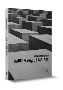 Nauki płynące z zagłady - Rabinovitch Gerard