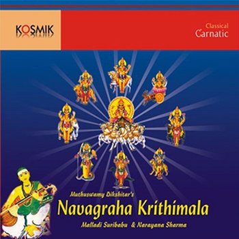 Navagraha Krithimala - Muthuswami Dikshitar