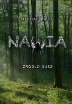 Nawia: Źródło Dusz. Reinkarnacja. Oczyszczenie. Tom 3