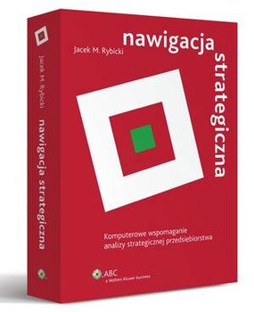 Nawigacja Strategiczna - Rybicki Jacek M.