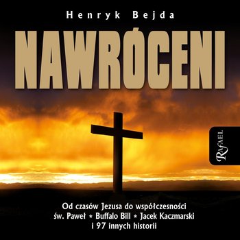 Nawróceni - Bejda Henryk