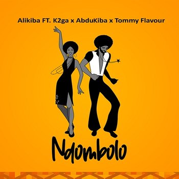 Ndombolo - Alikiba feat. AbduKiba, K2ga, Tommy Flavour