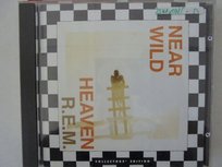 Near wild Heaven R.E.M.