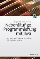 Nebenläufige Programmierung mit Java - Hettel Jorg, Tien Tran Manh