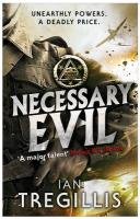 Necessary Evil - Tregillis Ian