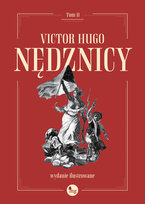 Nędznicy - wydanie ilustrowane. Tom 2 Hugo Victor