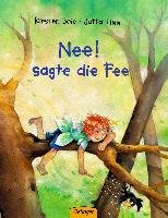 Nee! sagte die Fee - Boie Kirsten, Timm Jutta