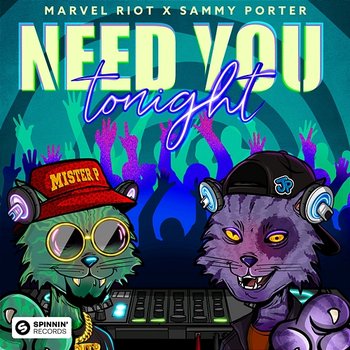 Need You Tonight - Marvel Riot X Sammy Porter