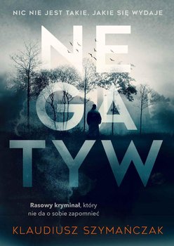Negatyw - Szymańczak Klaudiusz
