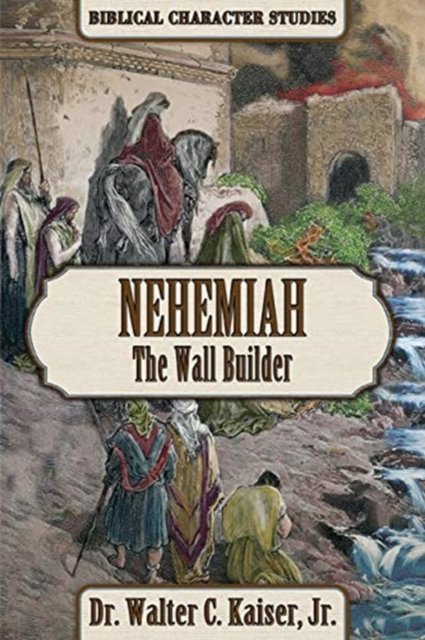 Nehemiah - Walter C. Kaiser | Książka W Empik