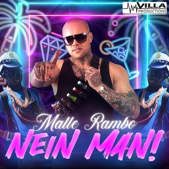 Nein Man! - Malle Rambo