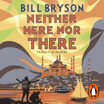 Neither Here, Nor There - Bryson Bill