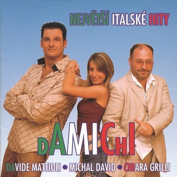 Nejvetsi Italské Hity - Damichi