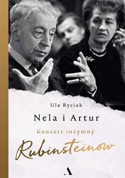 Nela i Artur. Koncert intymny Rubinsteinów - Ryciak Ula