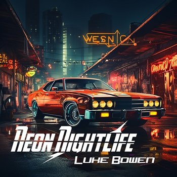 Neon Nightlife - Luke Bowen