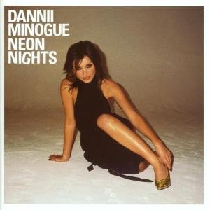 Neon Nights - Minogue Dannii