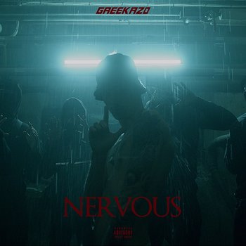 NERVOUS - Greekazo, Mackan