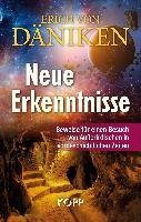 Neue Erkenntnisse - Daniken Erich