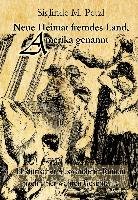 Neue Heimat fremdes Land, Amerika genannt - Historischer Auswanderer ...