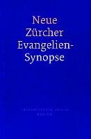 Neue Zürcher Evangeliensynopse