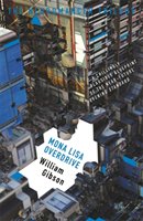 Neuromancer 3: Mona Lisa Overdrive Gibson William