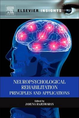 Neuropsychological Rehabilitation: Principles And Applications - Jamuna ...