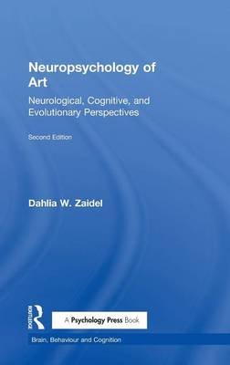 Neuropsychology of Art: Neurological, Cognitive, and Evolutionary ...