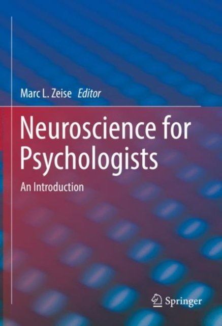 Neuroscience For Psychologists: An Introduction - Opracowanie Zbiorowe ...