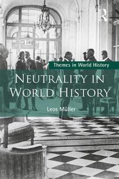 Neutrality in World History - Muller Leos