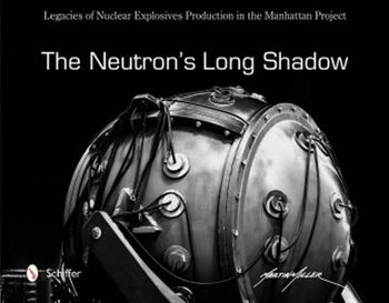 Neutron's Long Shadow - Miller Martin