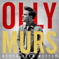 Never Been Better Murs Olly