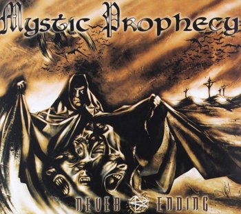 Never Ending (Remastered + Bonus Tracks) - Mystic Prophecy