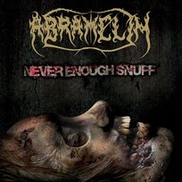Never Enough Snuff Abramelin