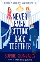 Never Ever Getting Back Together Gonzales Sophie